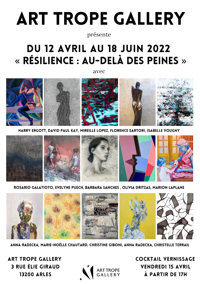 Affiche de l'exposition "Résilience : au-delà des peines" du 12 avril au 18 juin 2022 © Art Trope Gallery
