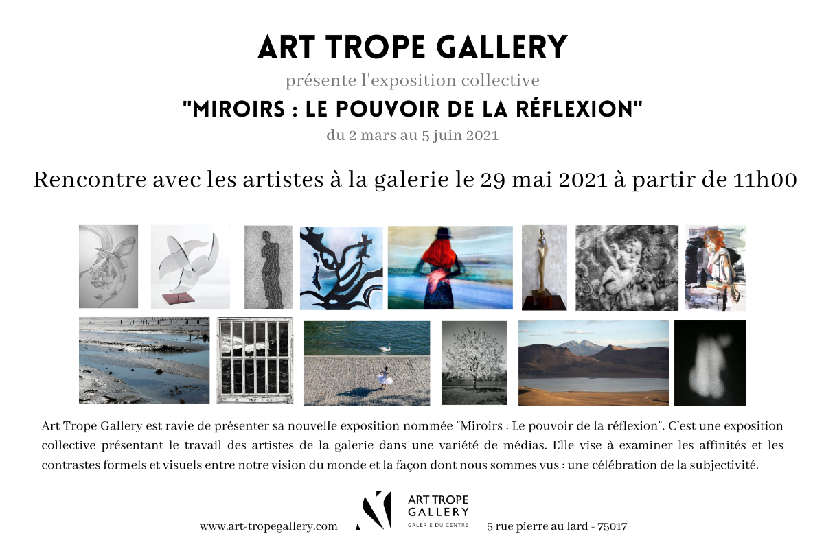 Affiche de l'exposition "Miroirs : Le pouvoir de la réflexion" du 02 mars au 05 juin 2021 © Art Trope Gallery 2021