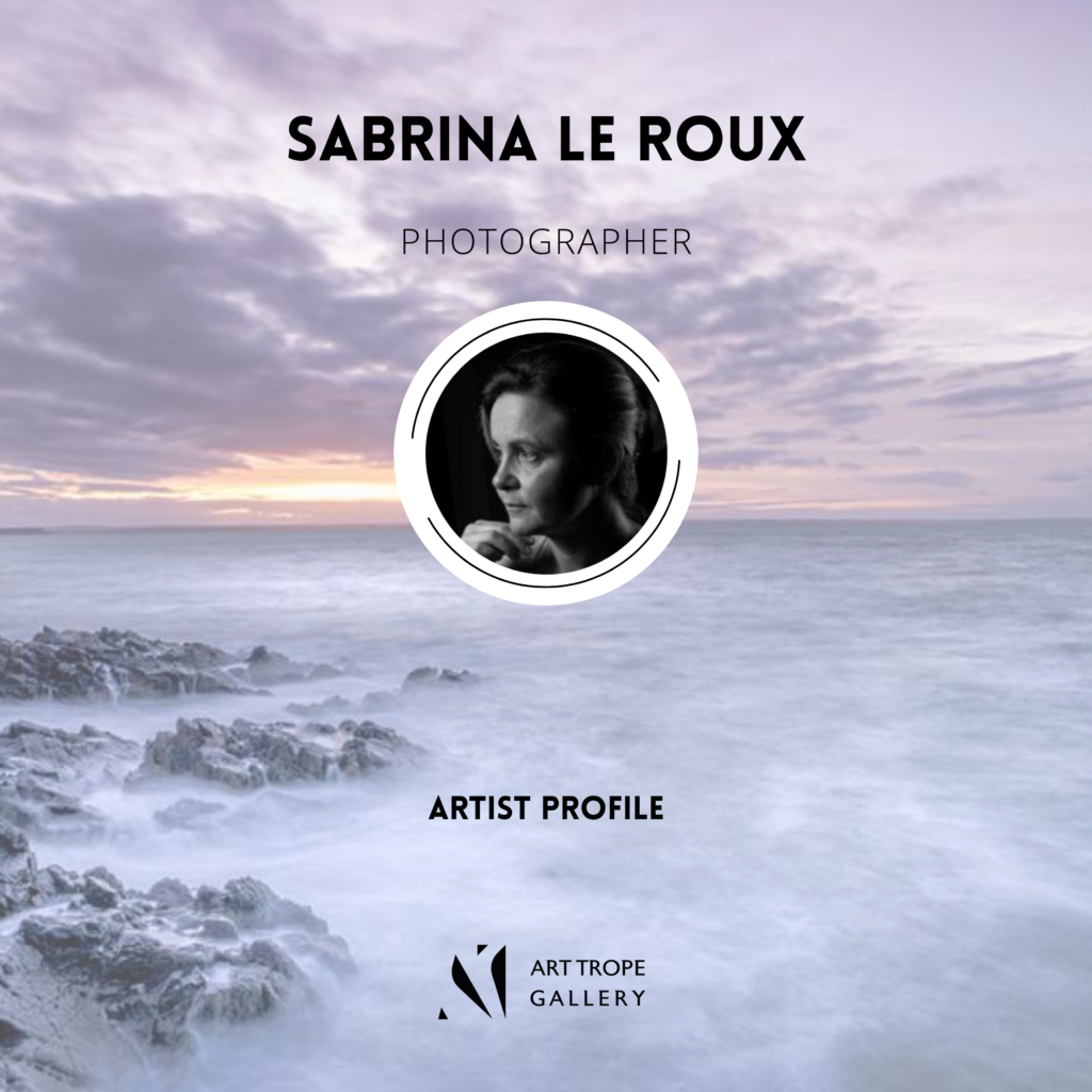 ART TROPE GALLERY FEATURES PHOTOGRAPHER SABRINA LE ROUX IN A DEDICATED ARTICLE!